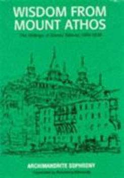 Paperback Wisdom from Mount Athos: The Writings of Starets Silouan, 1866-1938 Book