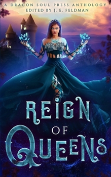 Paperback Reign of Queens: A Dragon Soul Press Anthology Book