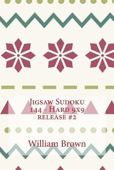 Paperback Jigsaw Sudoku 144 - Hard 9x9 release #2 Book