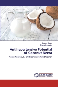 Paperback Antihypertensive Potential of Coconut Neera Book