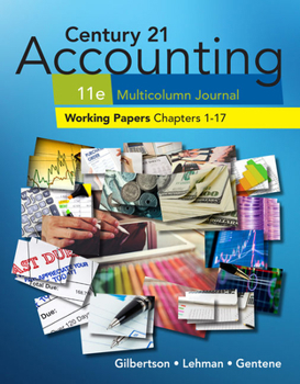 Paperback Print Working Papers, Chapters 1-17 for Century 21 Accounting Multicolumn Journal, 11th Edition Book