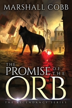 Paperback The Promise of the Orb Book