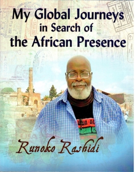 Paperback My Global Journeys in Search of the African Presence Book