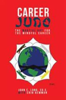 Career Judo - The Martial Art for the Mindful Career