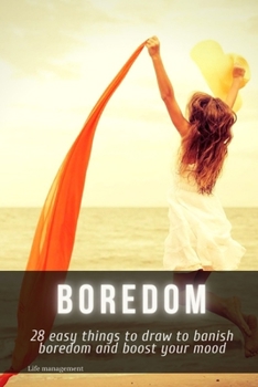 Paperback boredom: 28 easy things to draw to banish boredom and boost your mood Book
