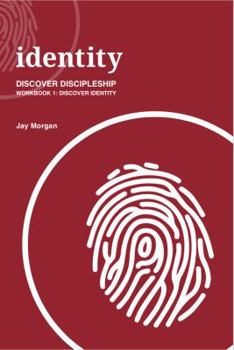 Paperback Discover Discipleship Workbook 1: Discover Identity Book