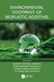 Hardcover Environmental Footprint of Bioplastic Additives Book