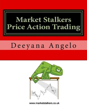 Paperback Market Stalkers: Price Action Trading Book