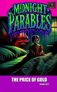 The Price of Gold (Midnight Parables)