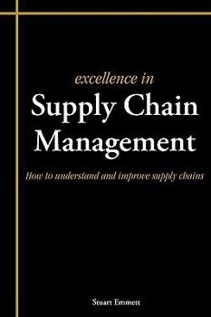 Paperback Excellence in Supply Chain Management Book