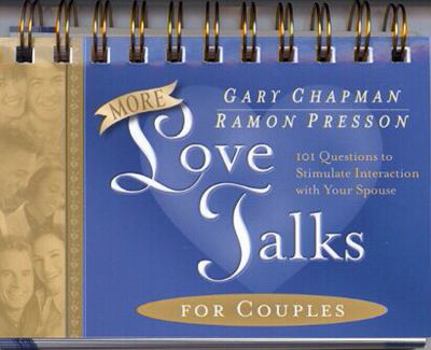 Spiral-bound More Love Talks for Couples: 101 Questions to Stimulate Interaction Withyour Spouse Book