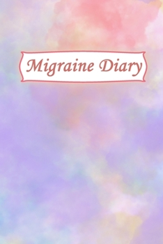 Paperback Migraine Diary: Professional Chronic Headache Migraine pain Journal - Tracking headache triggers, symptoms and pain relief options. Book