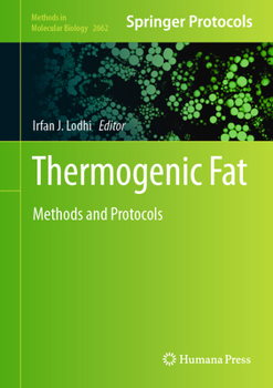Hardcover Thermogenic Fat: Methods and Protocols Book