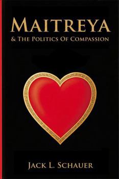 Paperback MAITREYA & THE POLITICS OF COMPASSION Book