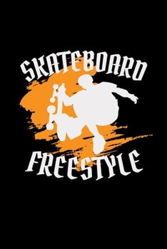 Paperback Skateboard freestyle: 6x9 Skate - grid - squared paper - notebook - notes Book