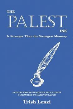 Paperback The Palest Ink Is Stronger Than the Strongest Memory Book