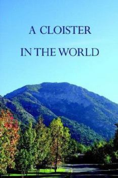 Paperback A Cloister in the World Book