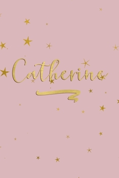 Paperback Catherine: Personalized Journal to Write In - Rose Gold Line Journal Book