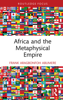 Hardcover Africa and the Metaphysical Empire Book