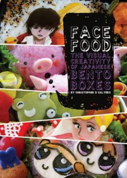 Hardcover Face Food: The Visual Creativity of Japanese Bento Boxes Book