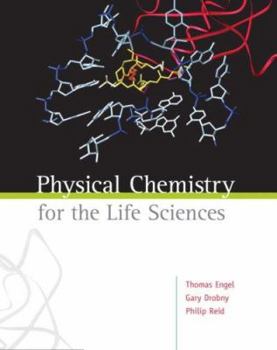 Hardcover Physical Chemistry for the Life Sciences Book