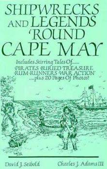 Paperback Shipwrecks and Legends 'Round Cape May Book