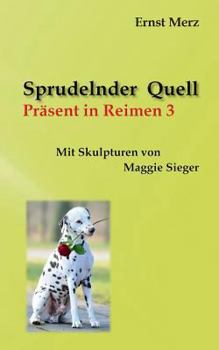 Paperback Sprudelnder Quell: Präsent in Reimen 3 [German] Book