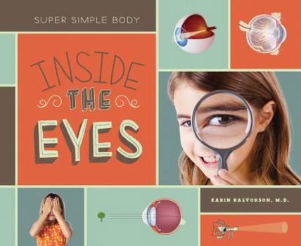 Inside the Eyes - Book  of the Super Simple Body
