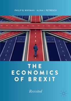 Paperback The Economics of Brexit: Revisited Book