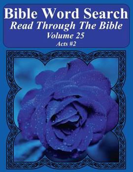 Bible Word Search Read Through the Bible Volume 25 : Acts #2 Extra Large Print