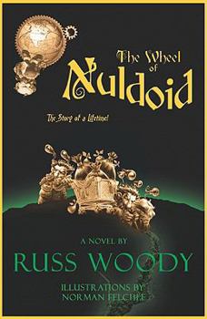 Paperback The Wheel of Nuldoid (Volume 1) Book