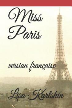 Paperback Miss Paris: version française [French] Book