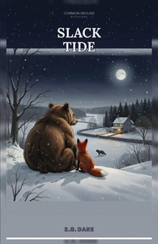 Slack Tide (Common Ground) - Book #1 of the Common Ground