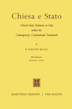 Paperback Chiesa E Stato: Church-State Relations in Italy Within the Contemporary Constitutional Framework Book