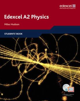 Paperback Edexcel A Level Science: A2 Physics Students' Book with ActiveBook CD (Edexcel GCE Physics 2008) Book