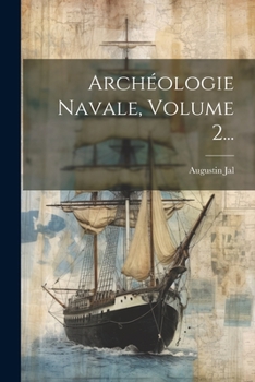 Paperback Archéologie Navale, Volume 2... [French] Book