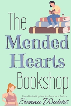 The Mended Hearts Bookshop (Tetherington Hearts)