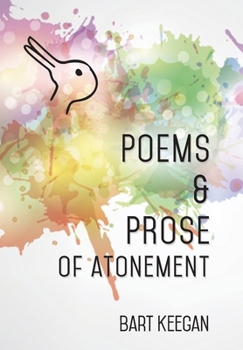 Poems & Prose of Atonement