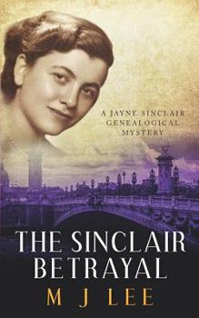 The Sinclair Betrayal - Book #5 of the Jayne Sinclair Genealogical Mystery