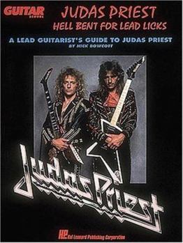 Paperback Judas Priest: Hell Bent for Lead Licks: A Lead Guitarist's Guide to Judas Priest Book