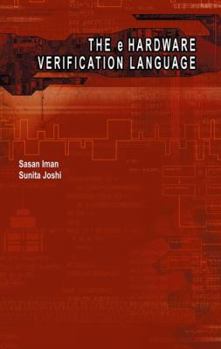 Hardcover The E Hardware Verification Language Book