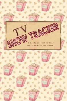 TV Show Tracker: A handy journal to keep track of what you watch.