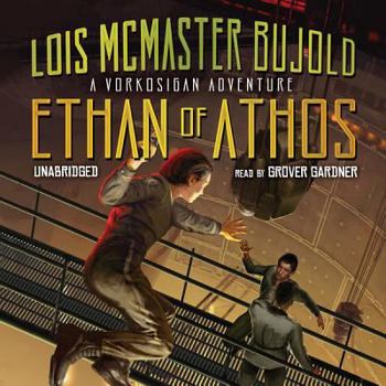 Ethan of Athos - Book #7 of the Vorkosigan Saga Chronological