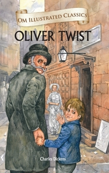 Hardcover Oliver Twist: Om Illustrated Classics Book