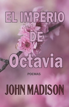 Paperback El imperio de Octavia: Poemas [Spanish] Book