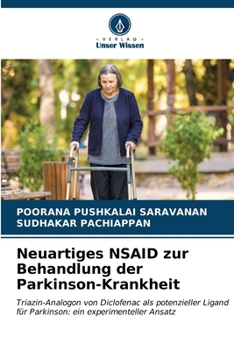 Paperback Neuartiges NSAID zur Behandlung der Parkinson-Krankheit [German] Book