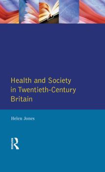 Hardcover Health and Society in Twentieth Century Britain Book