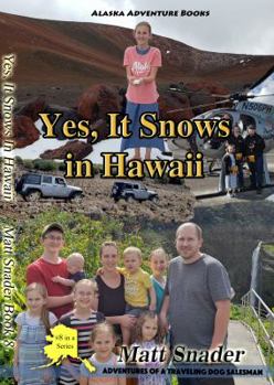 Perfect Paperback Yes, It Snows in Hawaii Book