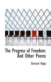 Paperback The Progress of Freedom: And Other Poems Book
