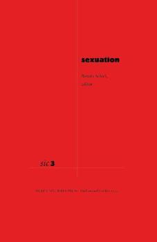Sexuation: SIC 3 ([sic] Series) - Book #3 of the [sic]